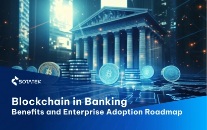 Blockchain Technology in Banking: Use Cases, Benefits, and Enterprise Adoption Roadmap