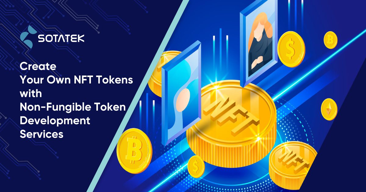 Create-Your-Own-NFT-Tokens-with-Non-Fungible-Token-Development-Services