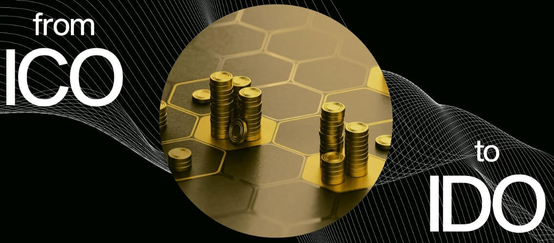 IDO is an advance to ICO, involving the token launching on DEX exchanges without intermediaries.