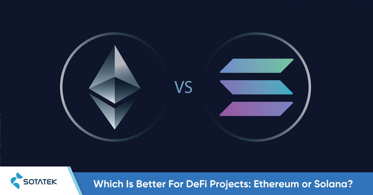 Which-Is-Better-For-DeFi-Projects-Ethereum-or-Solana
