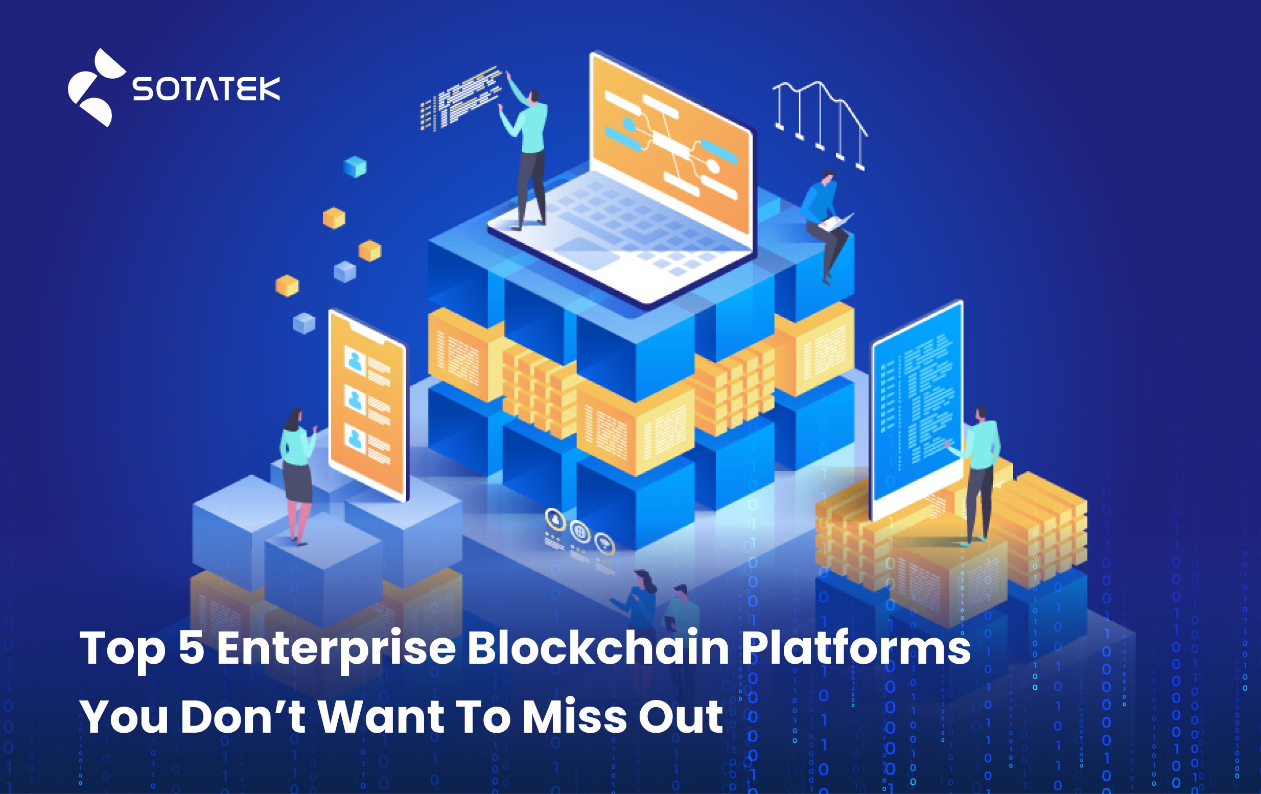 Top 5 Enterprise Blockchain Platforms You Don't Want To Miss Out Top-5-Enterprise-Blockchain-Platforms-You-Don’t-Want-To=Miss-Out