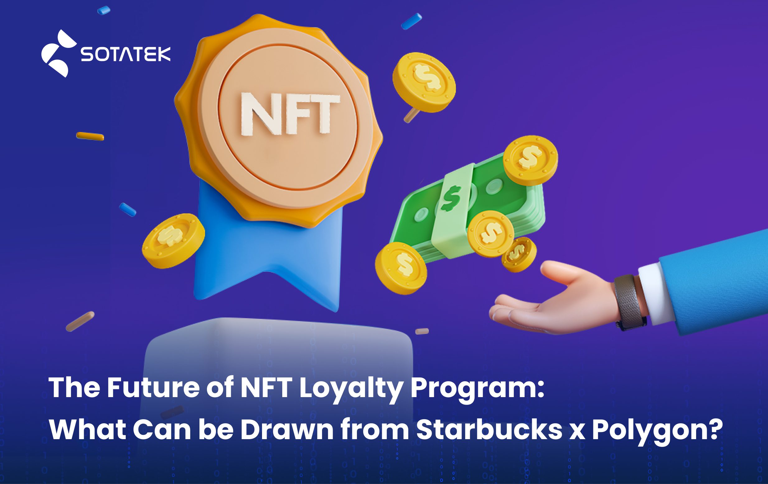 The-Future-of-NFT-Loyalty-Program-What-Can-be-Drawn-from-Starbucks-x-Polygon The-Future-of-NFT-Loyalty-Program-What-Can-be-Drawn-from-Starbucks-x-Polygon