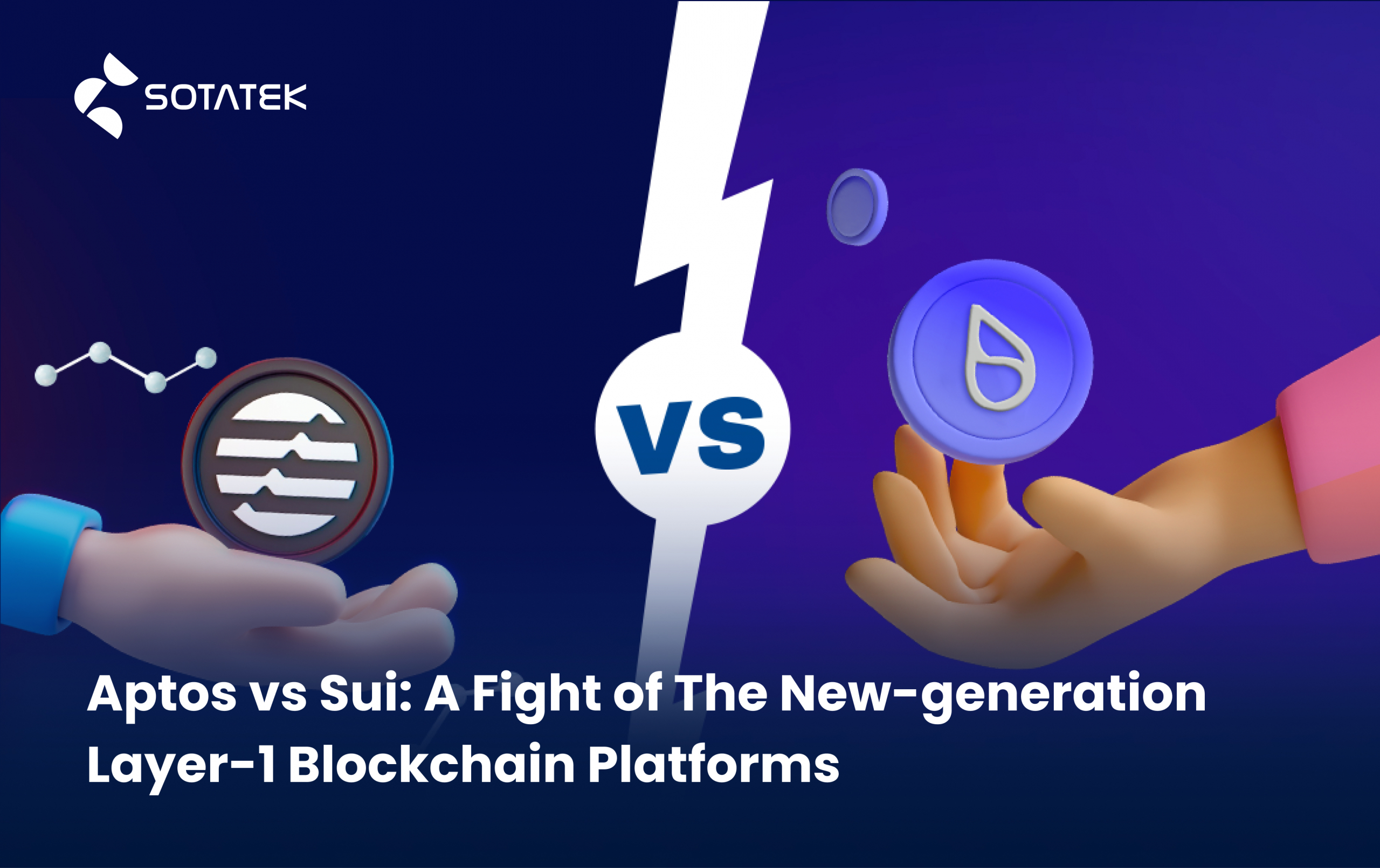 Aptos-vs-Sui-A-Fight-of-The-New-generation-Layer-1-Blockchain-Platforms Aptos-vs-Sui-A-Fight-of-The-New-generation-Layer-1-Blockchain-Platforms