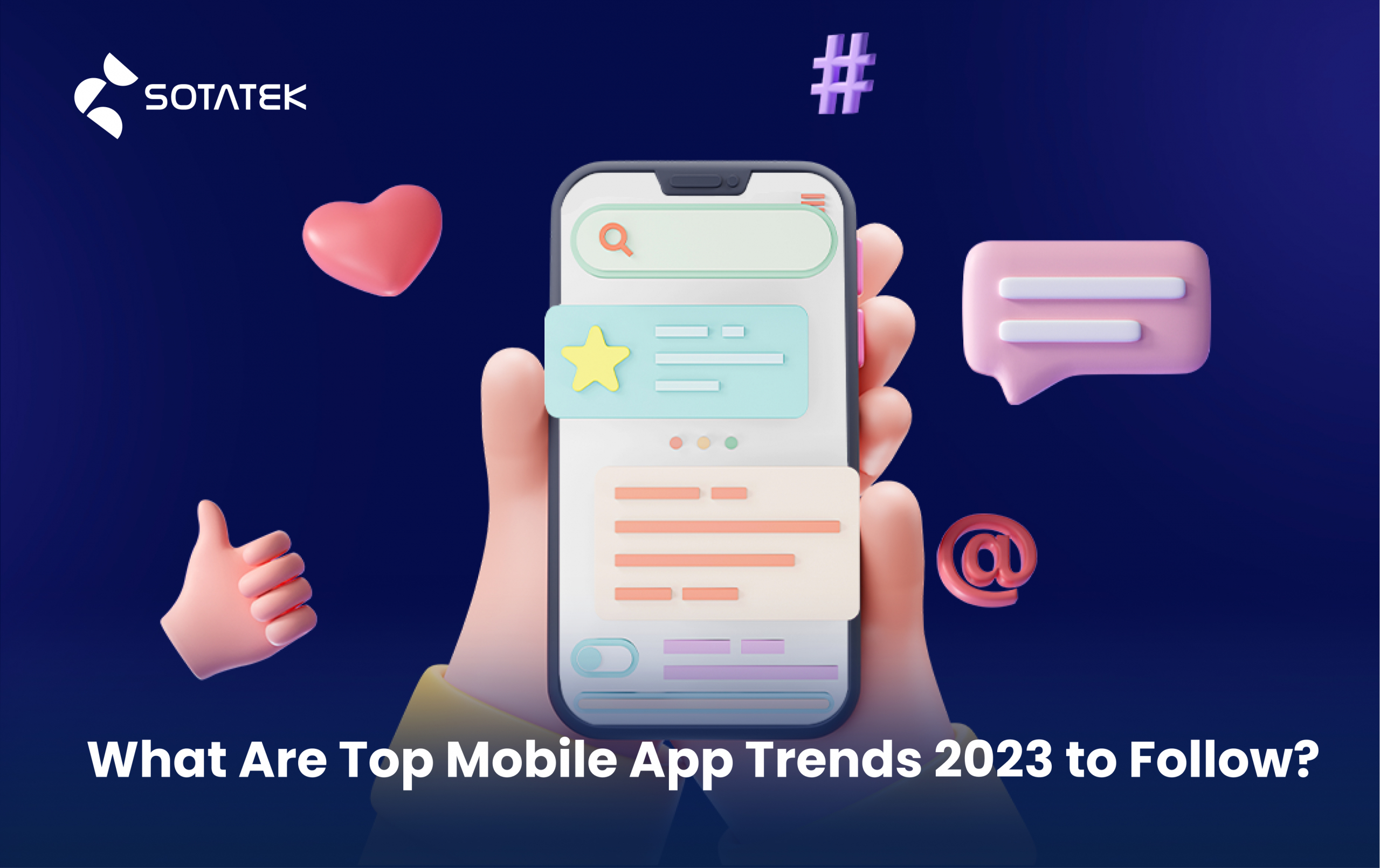 What-Are-Top-Mobile-App-Trends-2023-to-Follow What-Are-Top-Mobile-App-Trends-2023-to-Follow