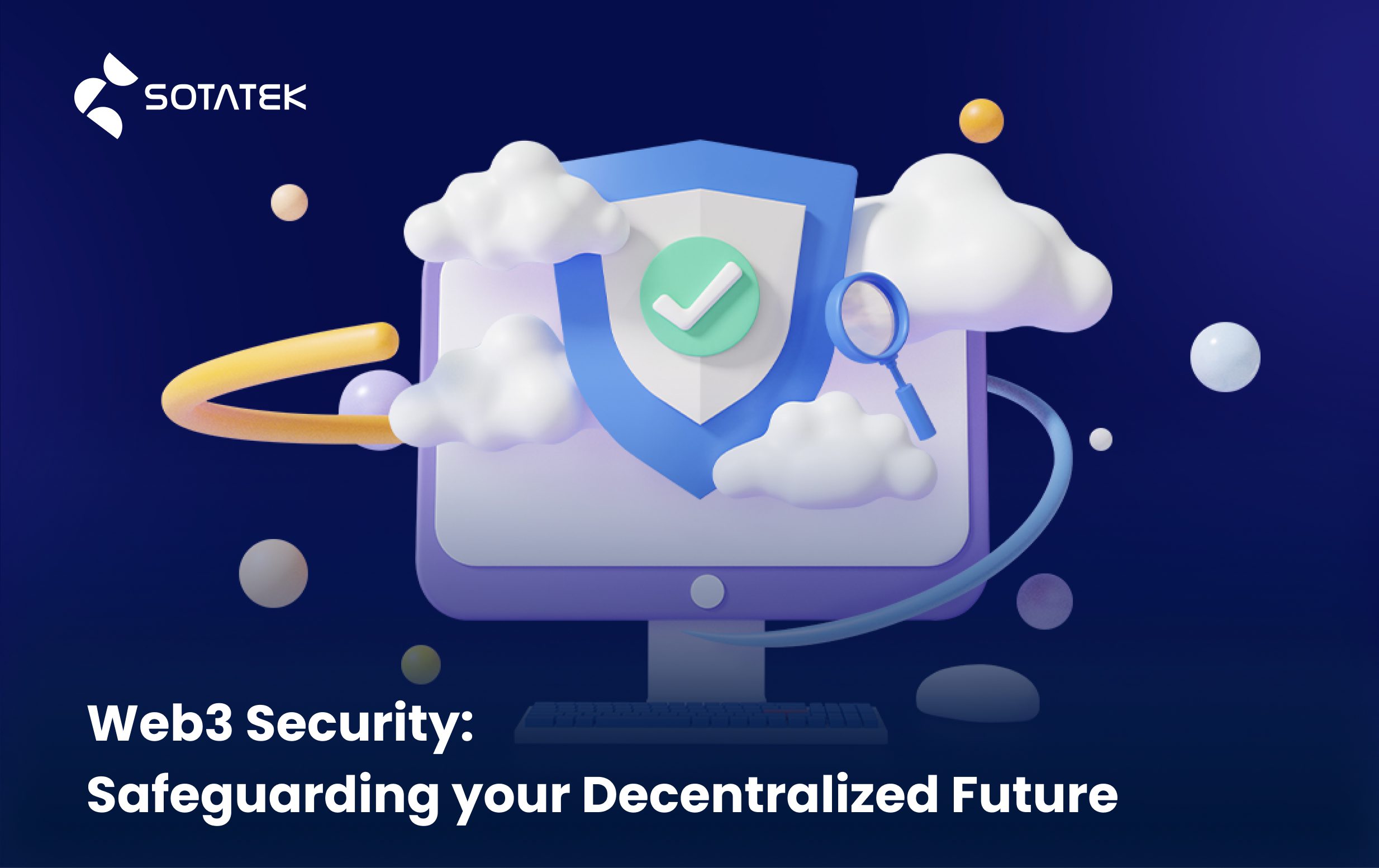 Web3-Security-Safeguarding-your-Decentralized-Future Web3-Security-Safeguarding-your-Decentralized-Future