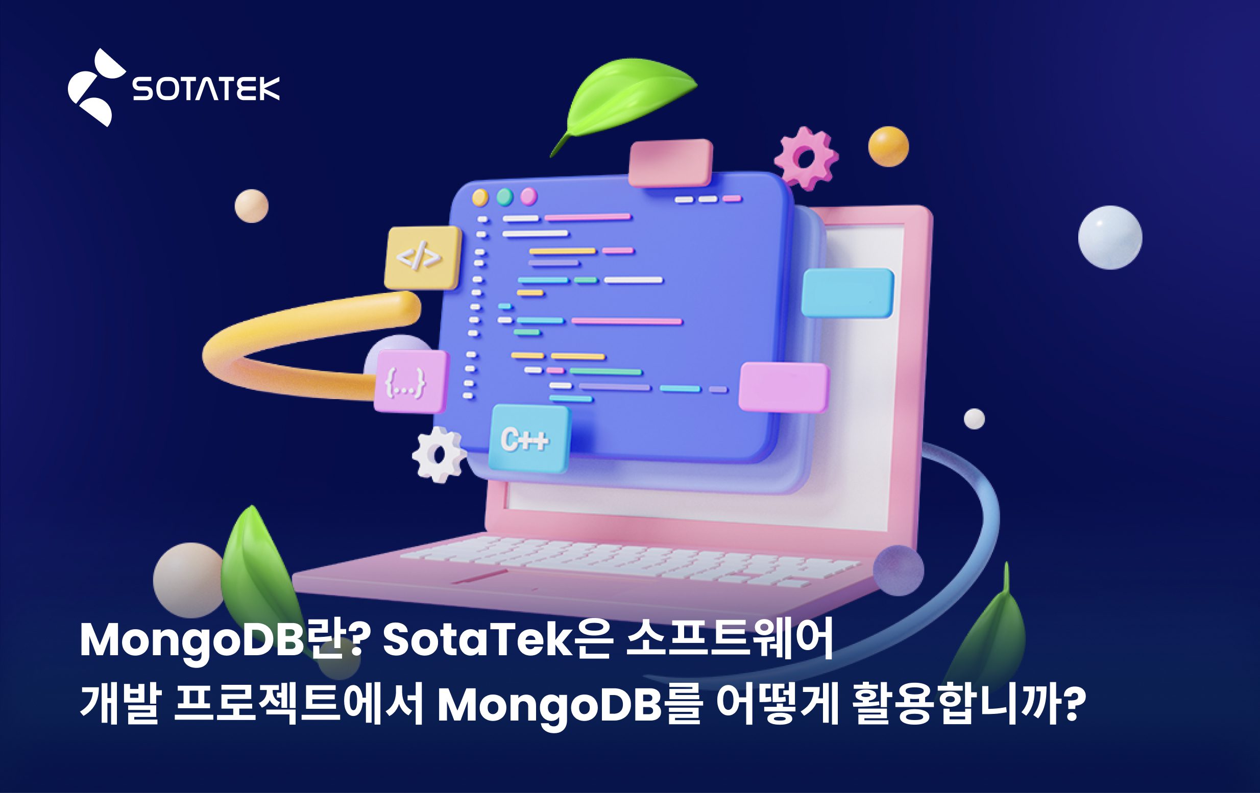 What is MongoDB_ How does SotaTek leverage MongoDB in Software Development projects_