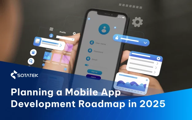How to Successfully Plan a Mobile App Development Roadmap in 2025