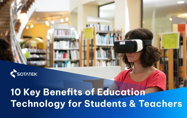 How to Maximize the Benefits of Education Technology in Your School or Business