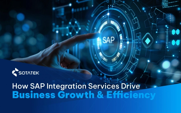 How SAP Integration Services Drive Business Growth and Efficiency