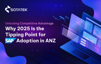 Unlocking Competitive Advantage: Why 2025 Is the Tipping Point for SAP Adoption in ANZ