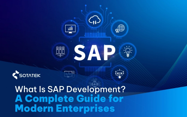 What is SAP Development? A Complete Guide for Modern Enterprises