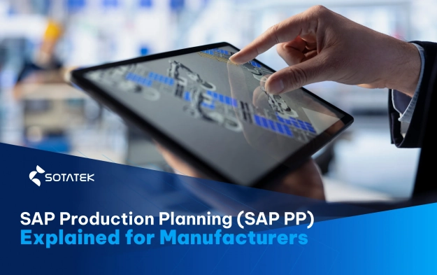 SAP Production Planning (SAP PP) Explained for Manufacturers