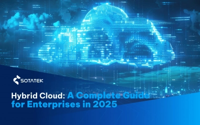 Hybrid Cloud: A Complete Guide for Enterprises in 2025