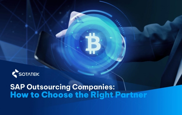 SAP Outsourcing Companies: How to Choose the Right Partner